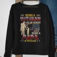 Being A Veteran Is An Honor Being A Papa Is Priceless Gift Gift For Mens Sweatshirt Gifts for Old Women