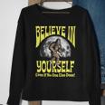 Believe In Yourself Even If No One Else Does Bigfoot Moon Sweatshirt Gifts for Old Women