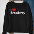 Best Gift For Broadway Lovers Sweatshirt Gifts for Old Women