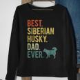 Best Siberian Husky Dad Ever Dog Daddy Fathers Day Sweatshirt Gifts for Old Women