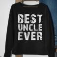 Best Uncle Ever Gift For Father & Uncle Sweatshirt Gifts for Old Women