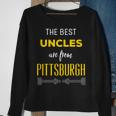 Best Uncles Are From Pittsburgh Yinzer Nephew Niece Sweatshirt Gifts for Old Women