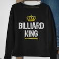 Billiard King Men Boys Pool Player Funny Cool Gift King Funny Gifts Sweatshirt Gifts for Old Women
