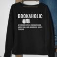 Book Lover A Person With A Chronic Book Addiction Reading Reading Funny Designs Funny Gifts Sweatshirt Gifts for Old Women