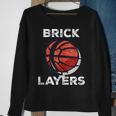 Brick Layers Basketball Basketball Funny Gifts Sweatshirt Gifts for Old Women