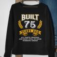 Built 75 Years Ago All Parts Original 75Th Birthday Squad Sweatshirt Gifts for Old Women