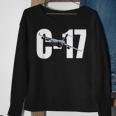 C-17 C17 Globemaster Iii 3Jet Transport Plane Sweatshirt Gifts for Old Women