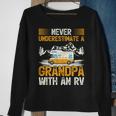 Camping Lover Never Underestimate A Grandpa With An Rv Sweatshirt Gifts for Old Women
