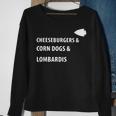Cheeseburgers Corn Dogs Lombardis Sweatshirt Gifts for Old Women
