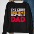 The Chief Bedtime Storyteller Dad Retro Style Vintage Sweatshirt Gifts for Old Women
