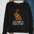 Chocolate Bunny Do You Want Piece Of Me Funny Easter Rabbit Gifts For Rabbit Lovers Funny Gifts Sweatshirt Gifts for Old Women