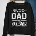 Cool Stepdad For Dad Father Stepfather Step Dad Bonus Family Sweatshirt Gifts for Old Women