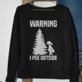 Cool Warning I Pee Outside | Funny Girl Peeing Camping Gift Sweatshirt Gifts for Old Women