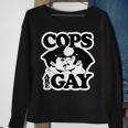 Cops Are Gay Lgbt Funny Apparel Sweatshirt Gifts for Old Women