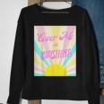 Cover Me In Sunshine Sweatshirt Gifts for Old Women