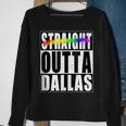 Dallas Gay Pride Not Straight Outta Lgbtq Sweatshirt Gifts for Old Women