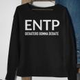 Debaters Gonna Debate Entp Sweatshirt Gifts for Old Women