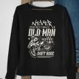 Dirt Bike Rider Never Underestimate An Old Man Sweatshirt Gifts for Old Women