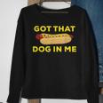 Got That Dog In Me Hot Dog Sweatshirt Gifts for Old Women