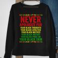 Dont Apologize For Your Blackness Junenth Black History Sweatshirt Gifts for Old Women