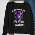 Dont Make Me Flip My Heifer Switch Sweatshirt Gifts for Old Women