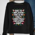 Due To Inflation This Is My Ugly Christmas Sweaters Pajama Sweatshirt Gifts for Old Women