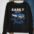 Easily Distracted By Old Pickup Trucks Classic Cars Sweatshirt Gifts for Old Women