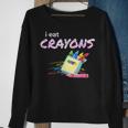 I Eat Crayons Child Colorist Artists Sweatshirt Gifts for Old Women