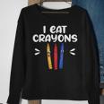 I Eat Crayons Sweatshirt Gifts for Old Women