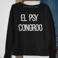 El Psy Congroo Sweatshirt Gifts for Old Women