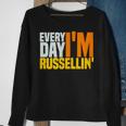 Everyday I'm RussellinFor A Russell Sweatshirt Gifts for Old Women
