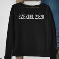 Ezekiel 2320 Atheist Bible Verse Sweatshirt Gifts for Old Women