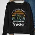 Farmer Never Underestimate An Old Man With A Tractor Gift For Mens Sweatshirt Gifts for Old Women