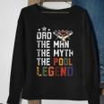 Fathers Day Dad The Pool Billiards Legend Sweatshirt Gifts for Old Women