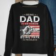 Fathers Day For Dad An Honor Being Papa Is Priceless Sweatshirt Gifts for Old Women