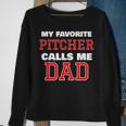 My Favorite Pitcher Calls Me Dad Baseball Softball Sweatshirt Gifts for Old Women