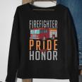 Firefighter Pride And Honor Fire Rescue Fireman Sweatshirt Gifts for Old Women