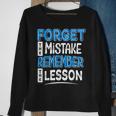 Forget Mistake Remember Lesson Design Sweatshirt Gifts for Old Women