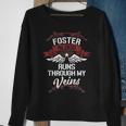 Foster Blood Runs Through My Veins Last Name Family Sweatshirt Gifts for Old Women