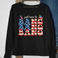 Funny 4Th Of July Fireworks Just Here To Bang American Flag 2 Sweatshirt Gifts for Old Women