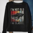 Funny Car Quote Retro Vintage Car Im Not Old Im Classic Sweatshirt Gifts for Old Women