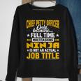 Chief Petty Officer Job Title Sweatshirt Gifts for Old Women Chief Petty Officer Job Title Sweatshirt Gifts for Old Women