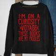 Im On A Curiosity Voyage Book Lover Nerd Quote Sweatshirt Gifts for Old Women