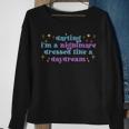 Funny Cute Quotes Saying Darling Im A Nightmare Sweatshirt Gifts for Old Women