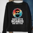 Funny Dads With Beards Are Better Dad Joke Fathers Day Sweatshirt Gifts for Old Women