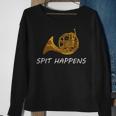 French Horn Spit Happens Band Sayings Sweatshirt Gifts for Old Women