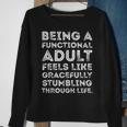 Being A Functional Adult Sarcasm Quote Ironic Retro Sweatshirt Gifts for Old Women