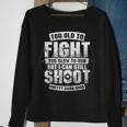 Funny Gun Lover Too Old To Fight Too Slow To Run Still Shoot Sweatshirt Gifts for Old Women