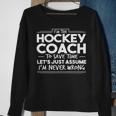 Funny Hockey Coach Hockey Hockey Funny Gifts Sweatshirt Gifts for Old Women