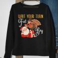 Thanksgiving Wait Your Turn Fat Boy Turkey & Santa Sweatshirt Gifts for Old Women